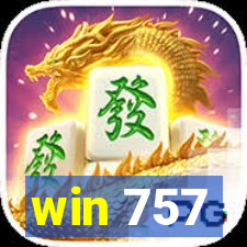win 757